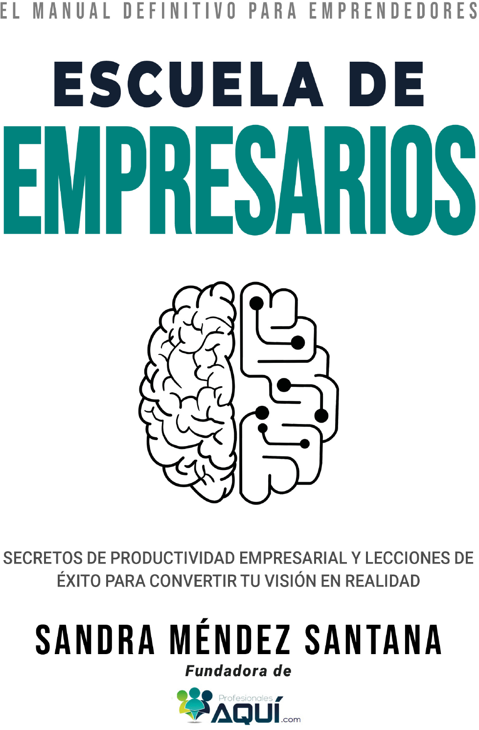 Escuela de Empresarios — Sandra Méndez Santana
